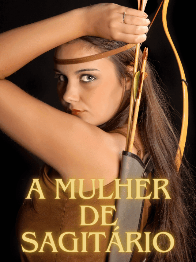 A Mulher de Sagitário