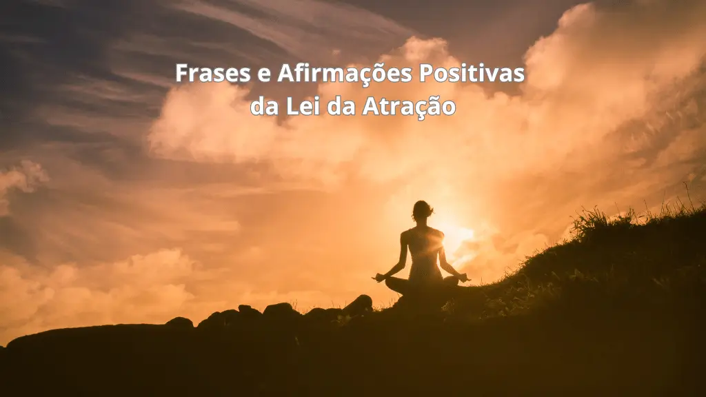 lei da atração frases positivas